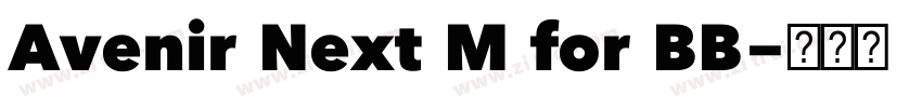 Avenir Next M for BB字体转换 Avenir Next M for BB字体转换